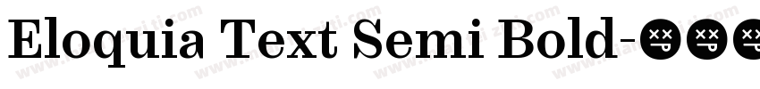 Eloquia Text Semi Bold字体转换